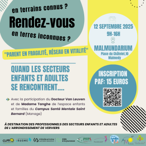 Photo de Rendez-vous en terres inconnues/en terrains connus : "Parent en fragilité, réseau en vitalité"